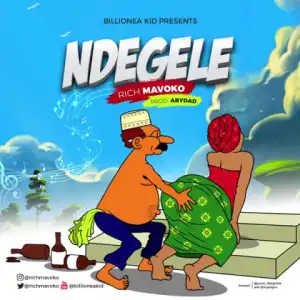 Rich Mavoko - Ndegele